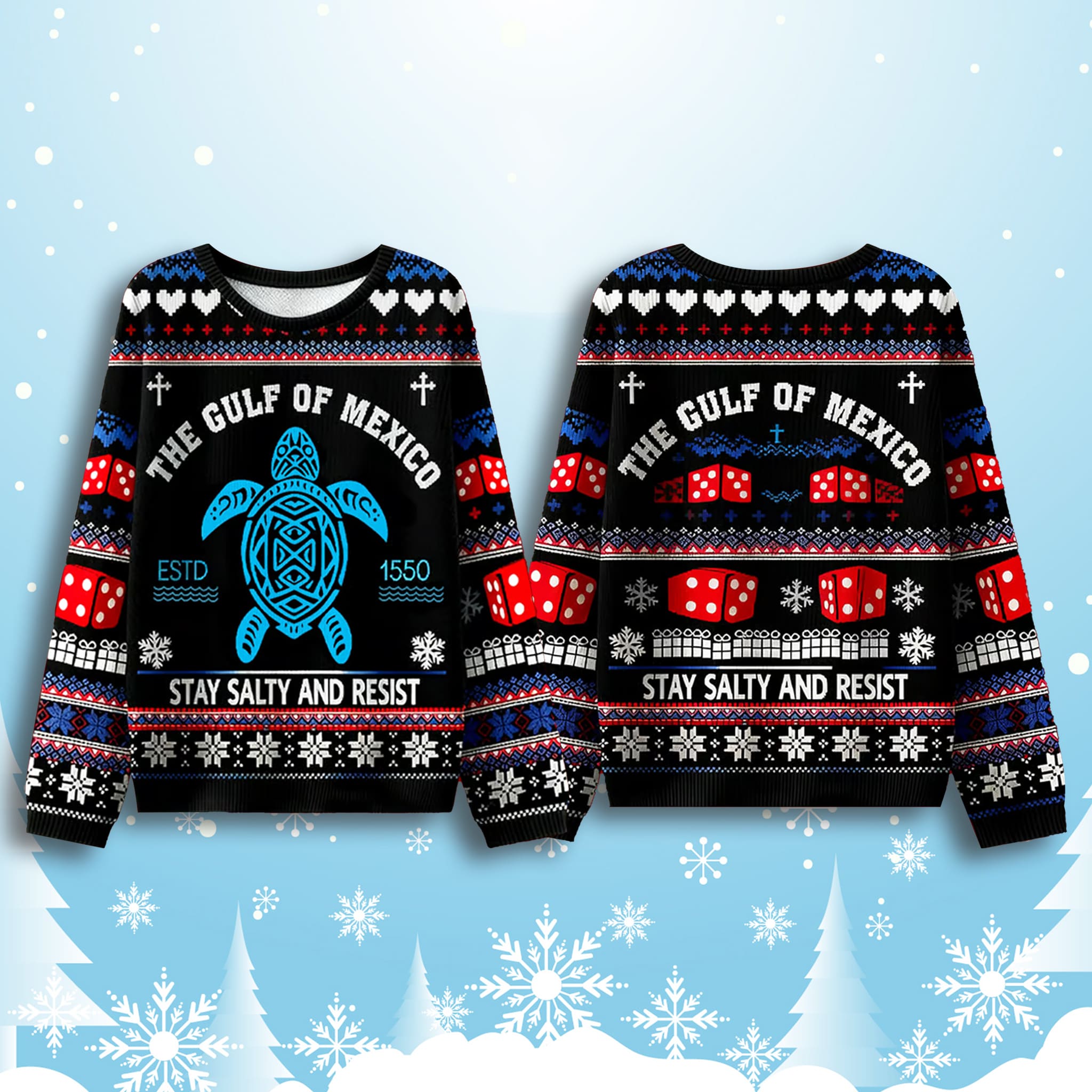 Gulf of Mexico Stay Salty and Resist Ugly Sweater Gulf of Mexico Stay Salty and Resist Ugly Sweater