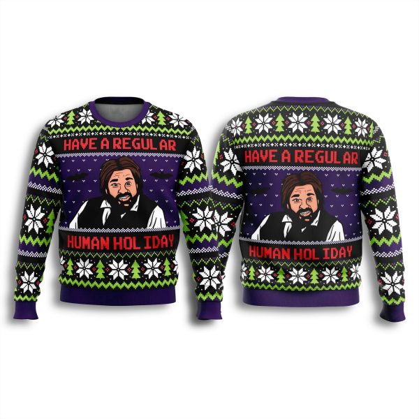 Have A Regular Human Holiday Christmas Ugly Sweater 3