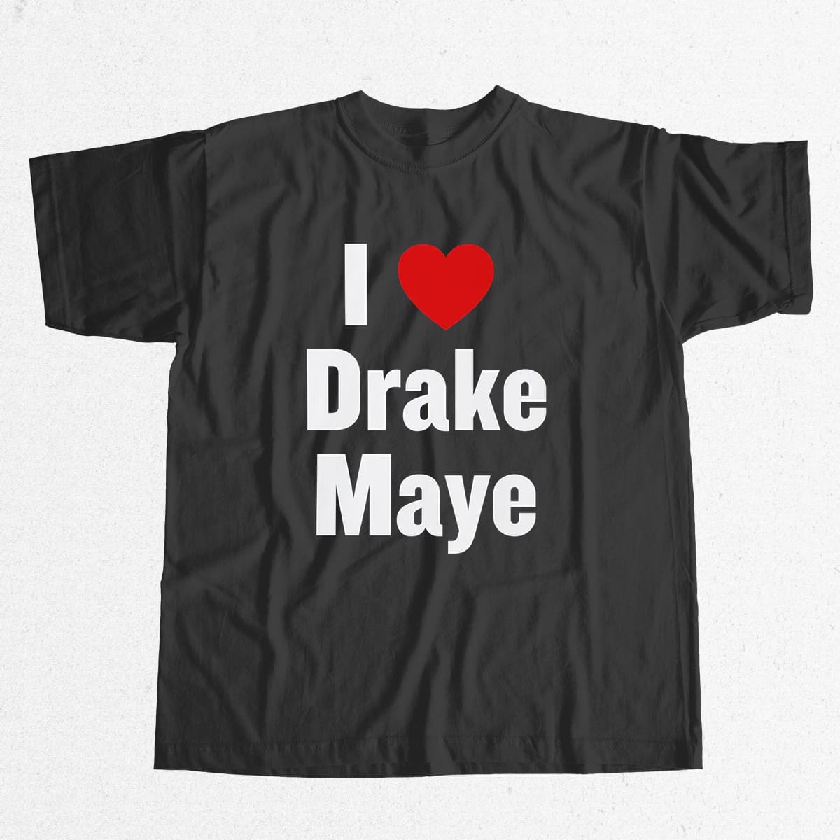 I Love Drake Maye T shirt 5 I Love Drake Maye T shirt 5