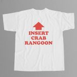 Insert Crab Rangoon Shirt