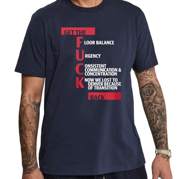 Jeff Van Gundy Get The Fuck Back Shirt 12