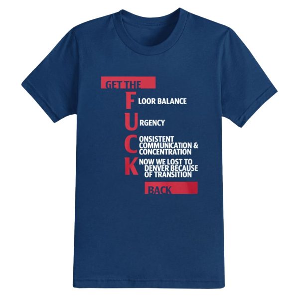 Jeff Van Gundy Get The Fuck Back Shirt 14
