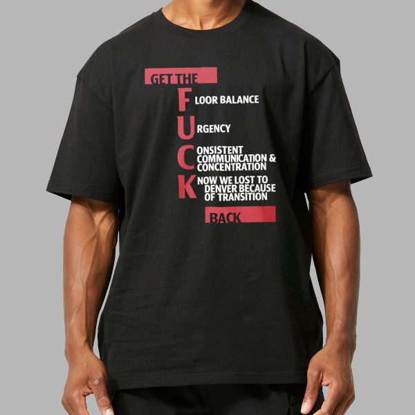 Jeff Van Gundy Get The Fuck Back Shirt 5