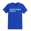 Justin Turner Cubs Everything Hurts Shirt 7