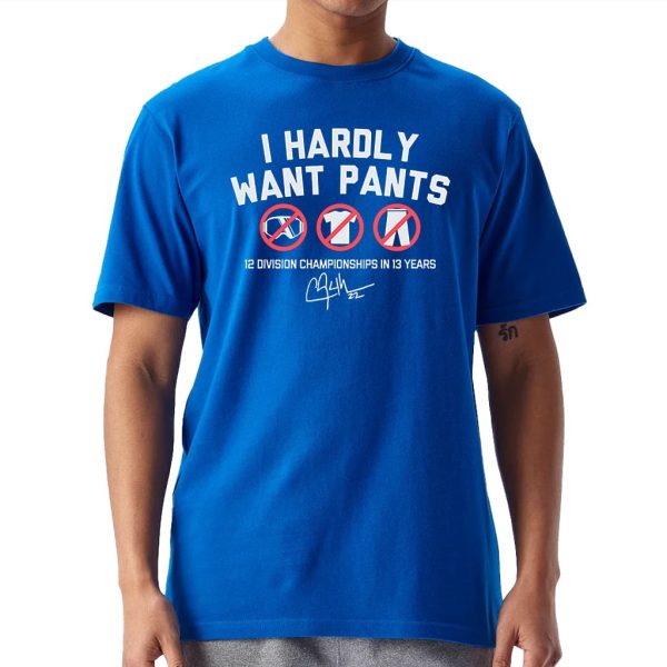 Kike Hernandez I Hardly Want Pants Shirt 1