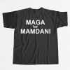 MAGA For Mamdani Shirt 8 MAGA For Mamdani Shirt 9