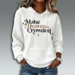 Make Heaven Crowded Waffle Hoodie