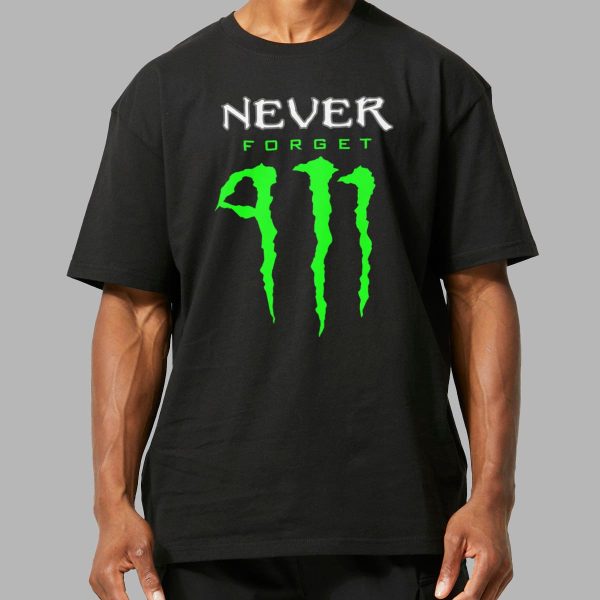 Never Forget 9 11 Monster Energy Shirt 6
