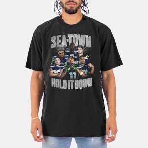 Seahawks Sea town Hold It Down Shirt 10