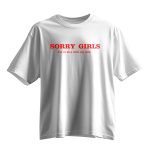 Sorry Girls I'm In Love With My Wife T-Shirt