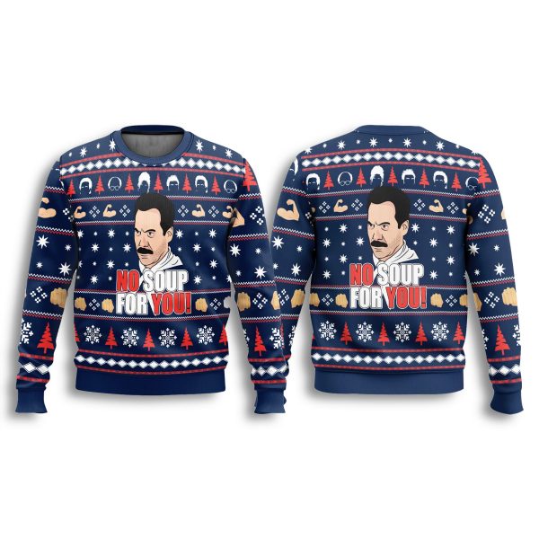 Soup Nazi Seinfeld No Soup For You Ugly Christmas Sweater 3