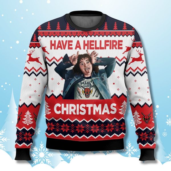 Stranger Things Have A Hellfire Christmas Ugly Sweater