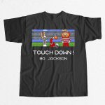 Touch Down Bo Jackson 2025 Shirt