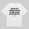 U Not My Opp I Cracked The Love Of Your Life Shirt 7 U Not My Opp I Cracked The Love Of Your Life Shirt 6