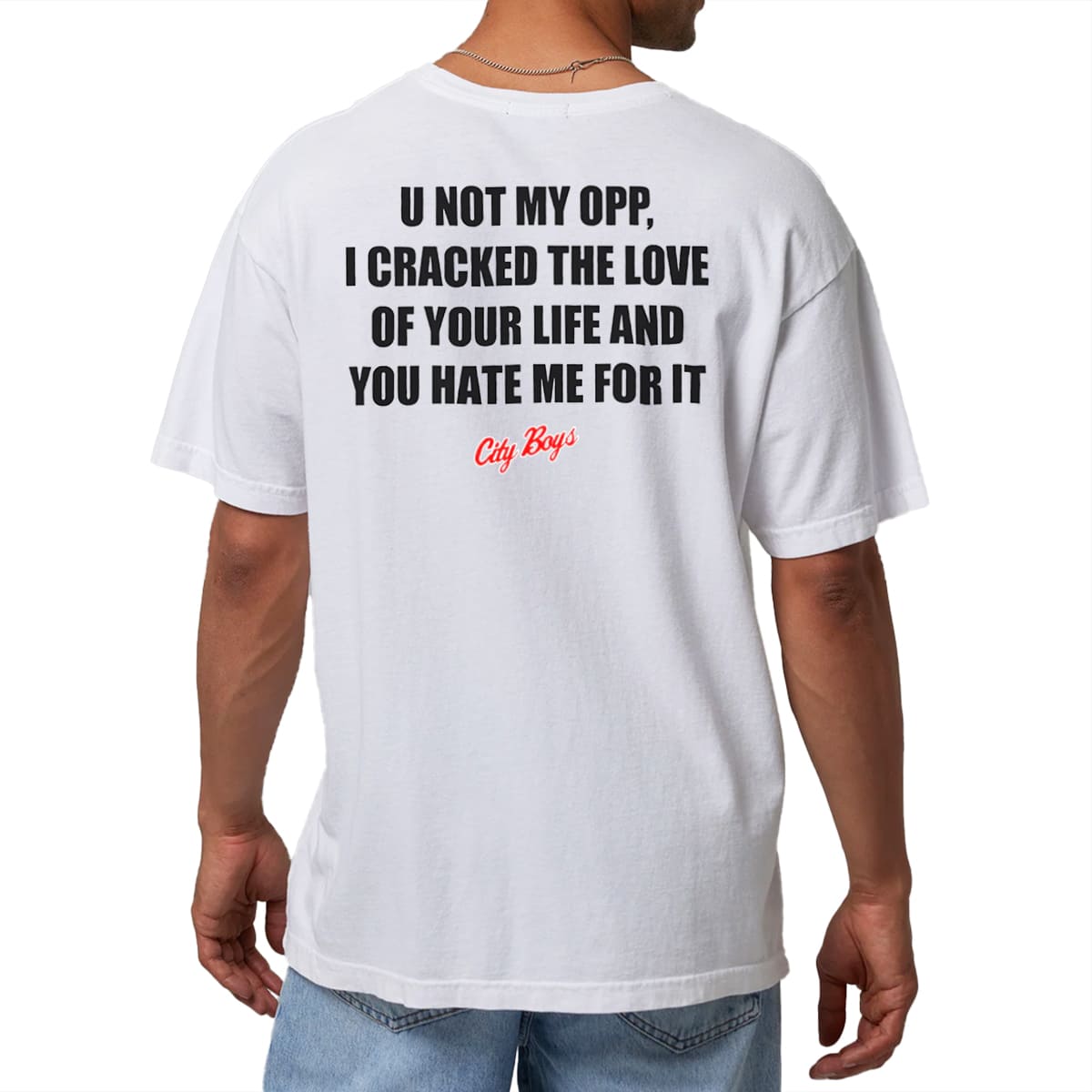 U Not My Opp I Cracked The Love Of Your Life Shirt U Not My Opp I Cracked The Love Of Your Life Shirt