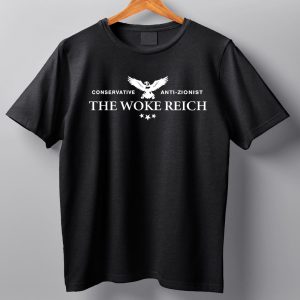 iFrogTees - Stuff That Uniquely For You 11 Conservative Anti Zionist The Woke Reich Shirt 11