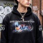 2008 Global Financial Crisis Hoodie