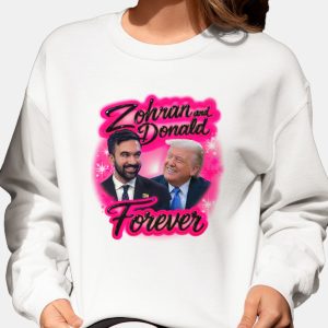 Zohran and Donald Trump Love Forever Shirt 11