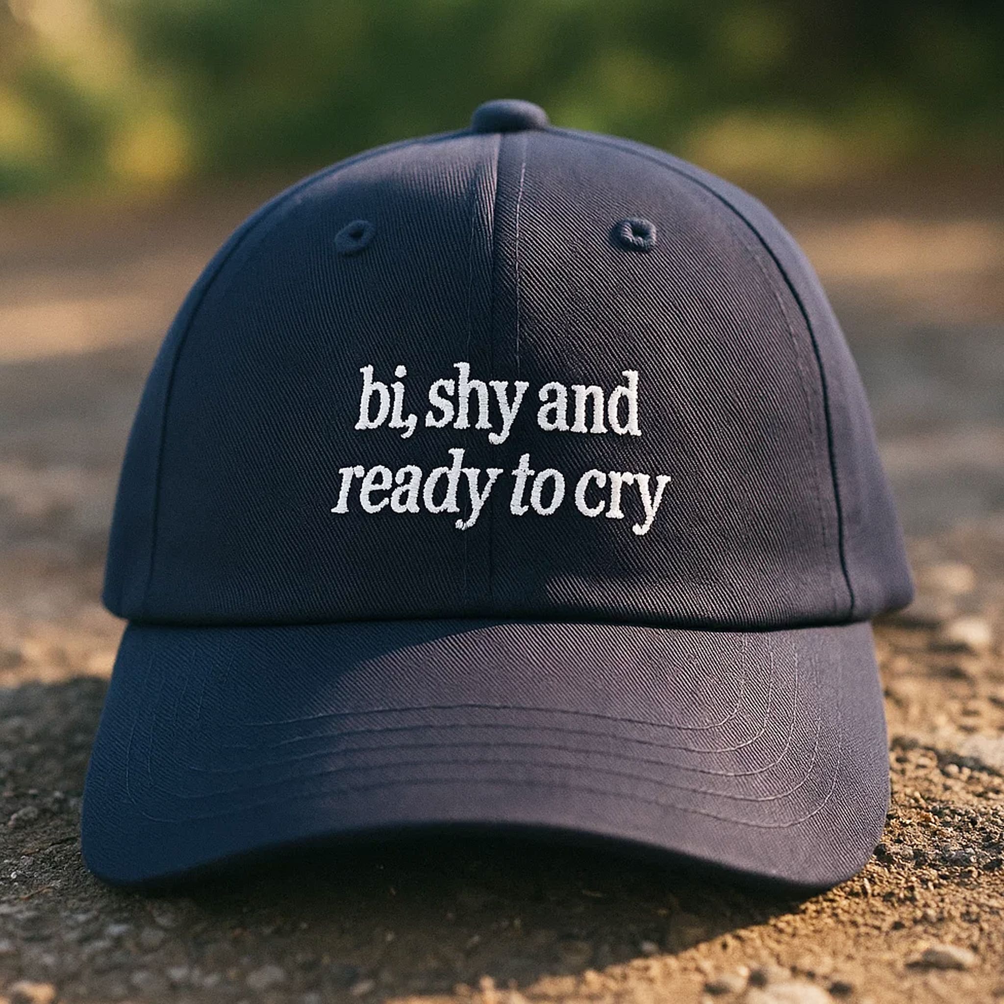 Bi Shy And Ready To Cry Hat Cap 3 Bi Shy And Ready To Cry Hat Cap 3
