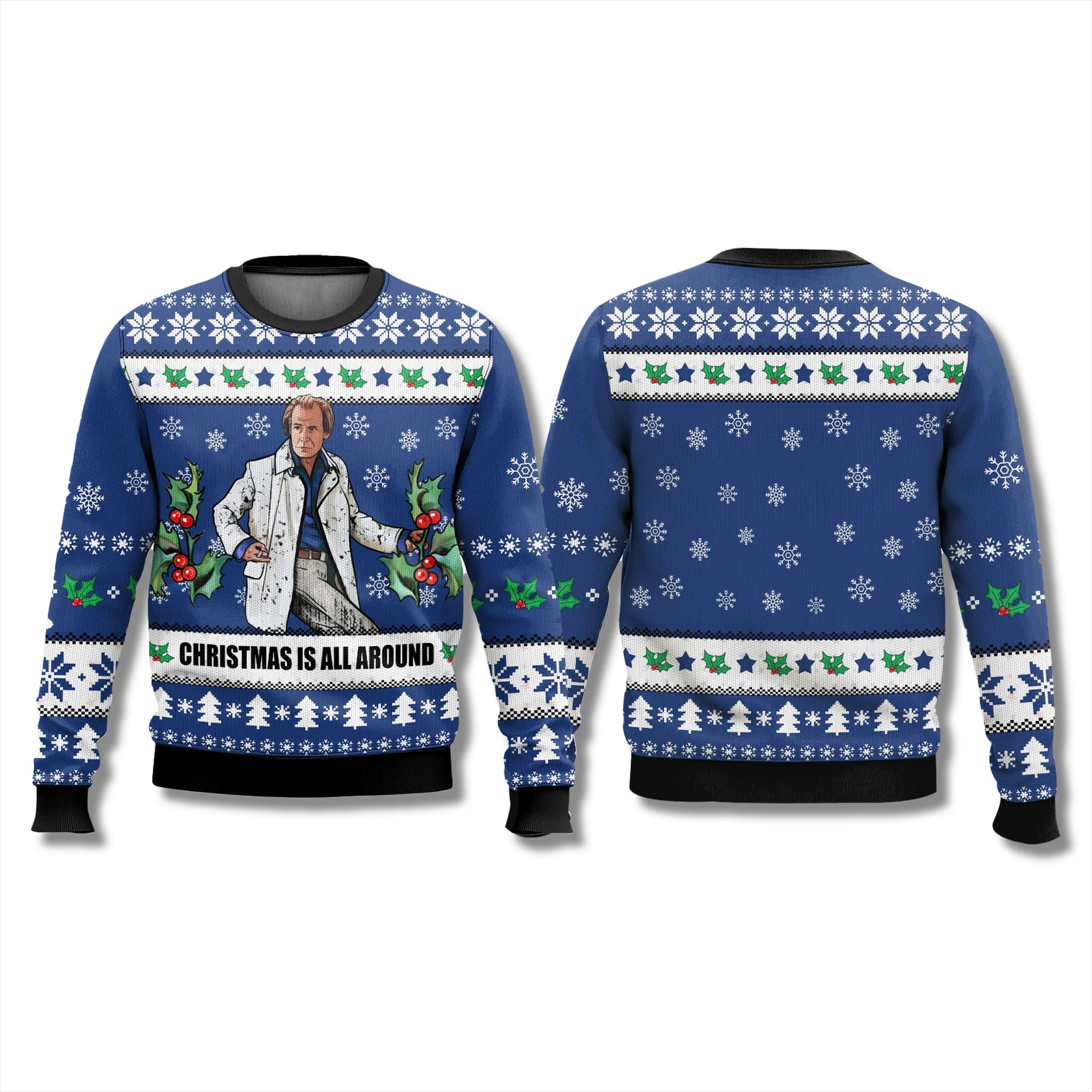 Billy Mack Christmas Is All Around Love Actually Christmas Ugly Sweater 1 Billy Mack Christmas Is All Around Love Actually Christmas Ugly Sweater