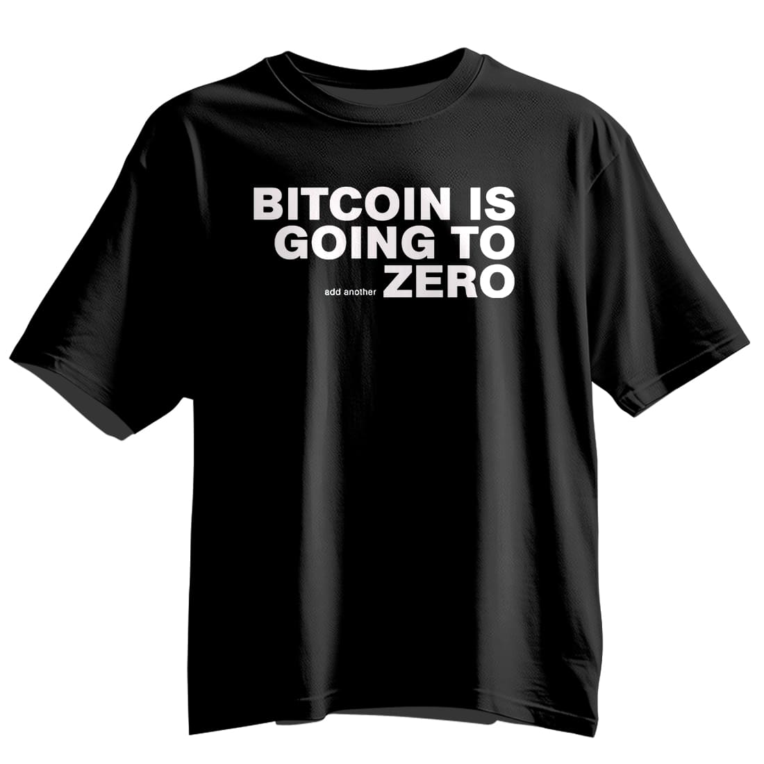 Bitcoin Is Going To Add Another Zero Shirt 9 Bitcoin Is Going To Add Another Zero Shirt 9