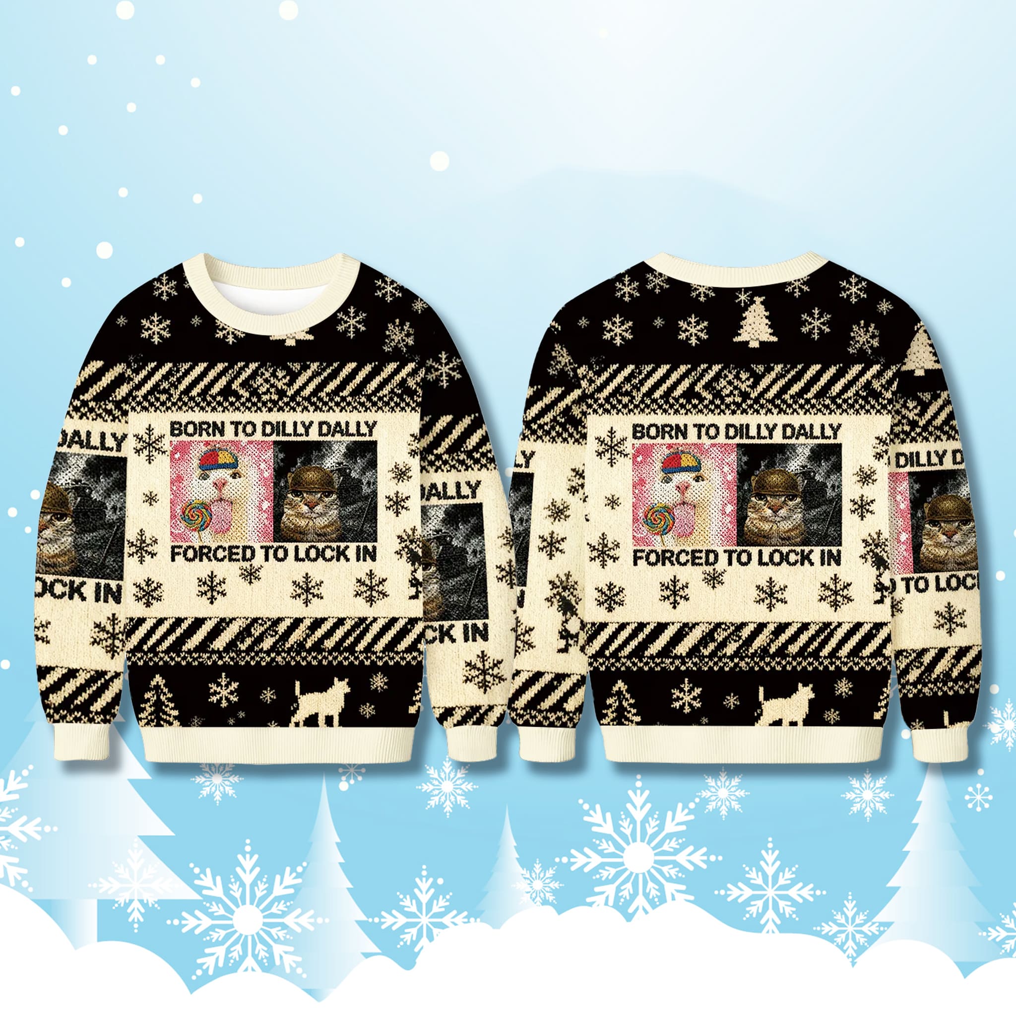 Cat Born to Dilly Dally Meme Ugly Christmas Sweater 1 Cat Born to Dilly Dally Meme Ugly Christmas Sweater 2