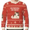 Cat Im Trying My Best Ugly Christmas Sweater