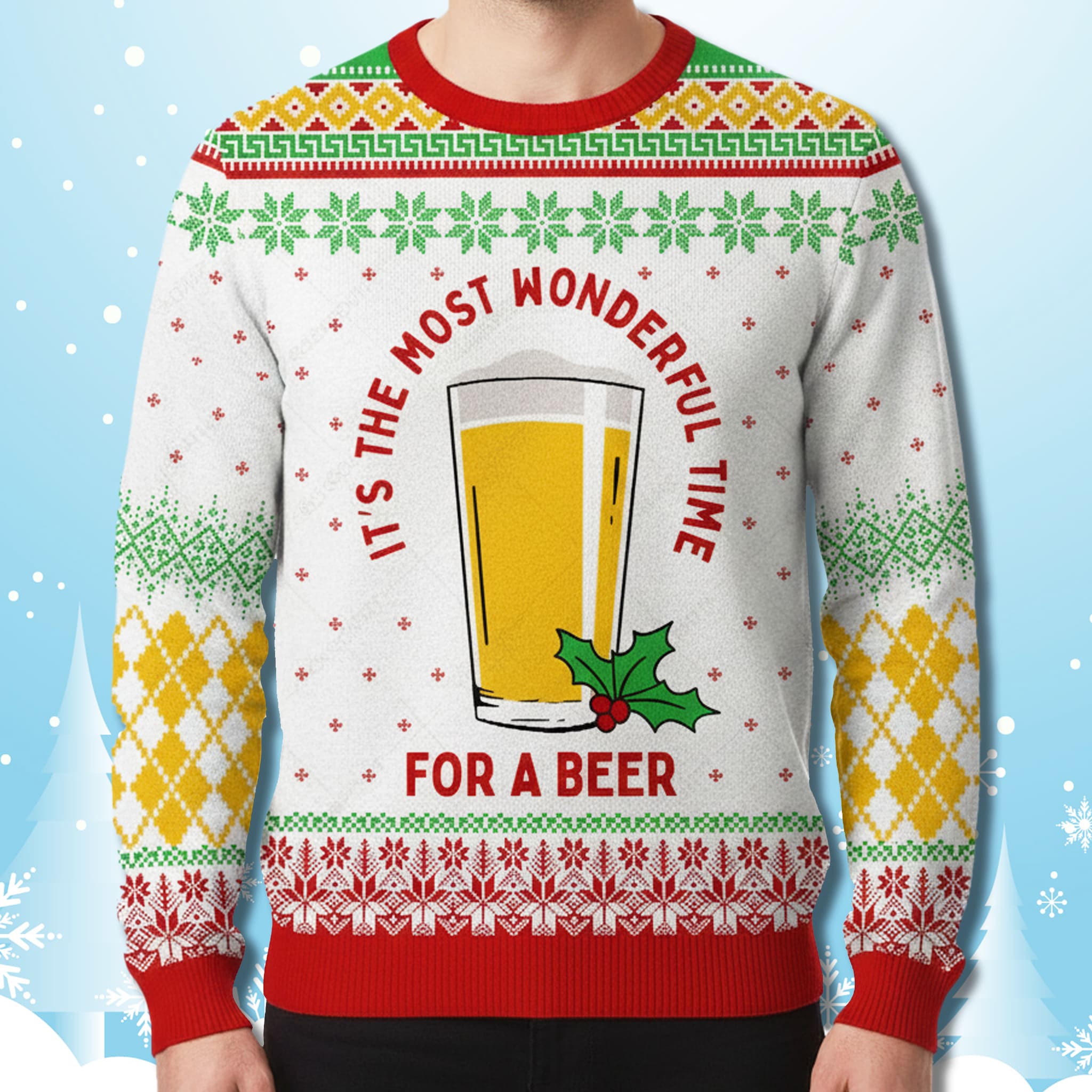 Christmas Its The Most Wonderful Time For A Beer Ugly Sweater 1 Christmas Its The Most Wonderful Time For A Beer Ugly Sweater 1