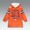 Broncos Let's Ride Unisex Blanket Hoodie 5 Denver Broncos Lets Ride Unisex Blanket Hoodie