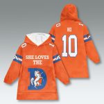 Broncos She Love The D Blanket Hoodie