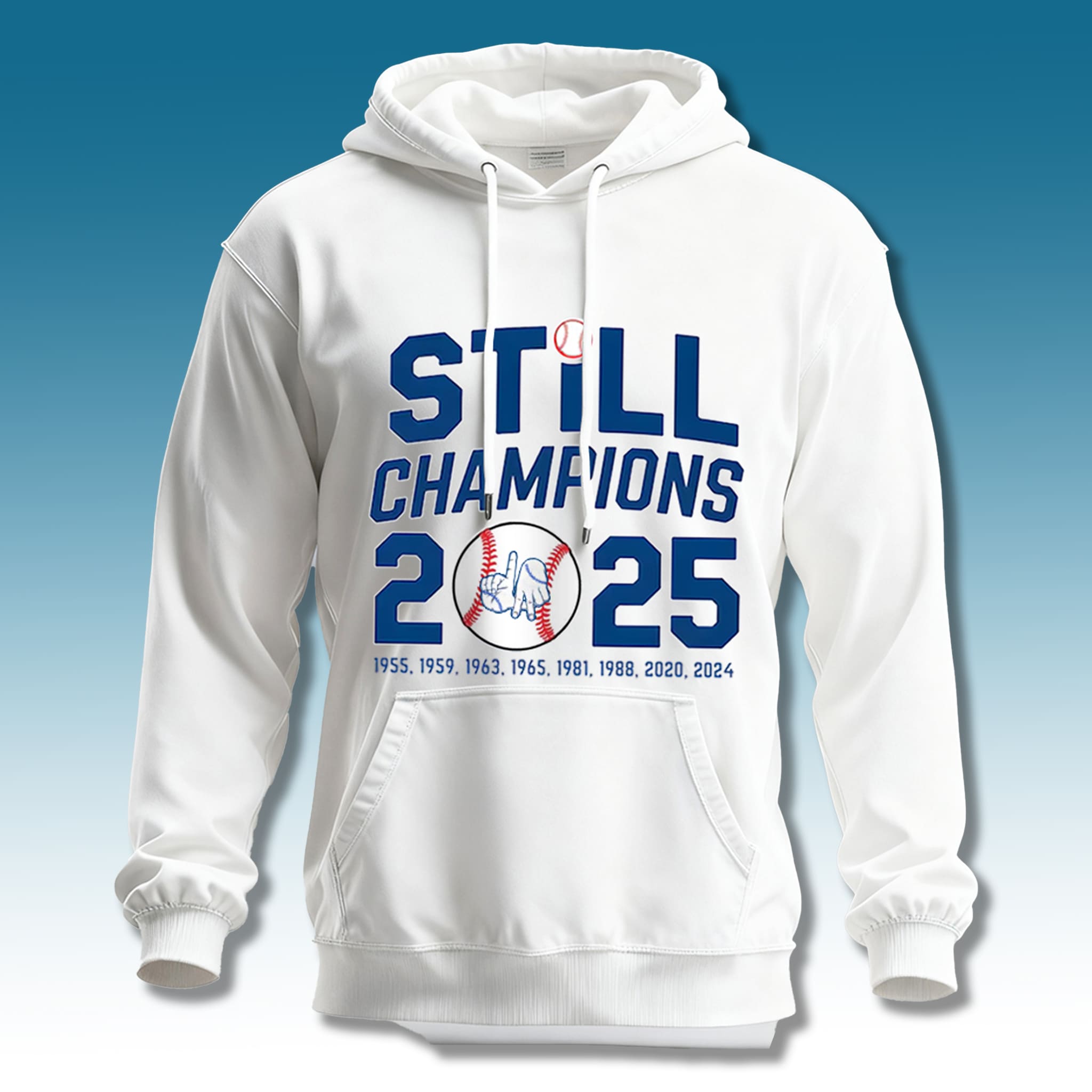 Dodgers World Series 2025 Still Champions Hoodie 3 Dodgers World Series 2025 Still Champions Hoodie