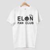 Elon Musk Elon Fan Club Shirt 1