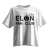 Elon Musk Elon Fan Club Shirt 2