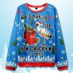 He's Making A List Bin Chicken It Twice Ugly Christmas Sweater