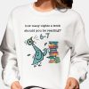 How Many Nights A Week Should You Be Reading 6 7 Shirt 6