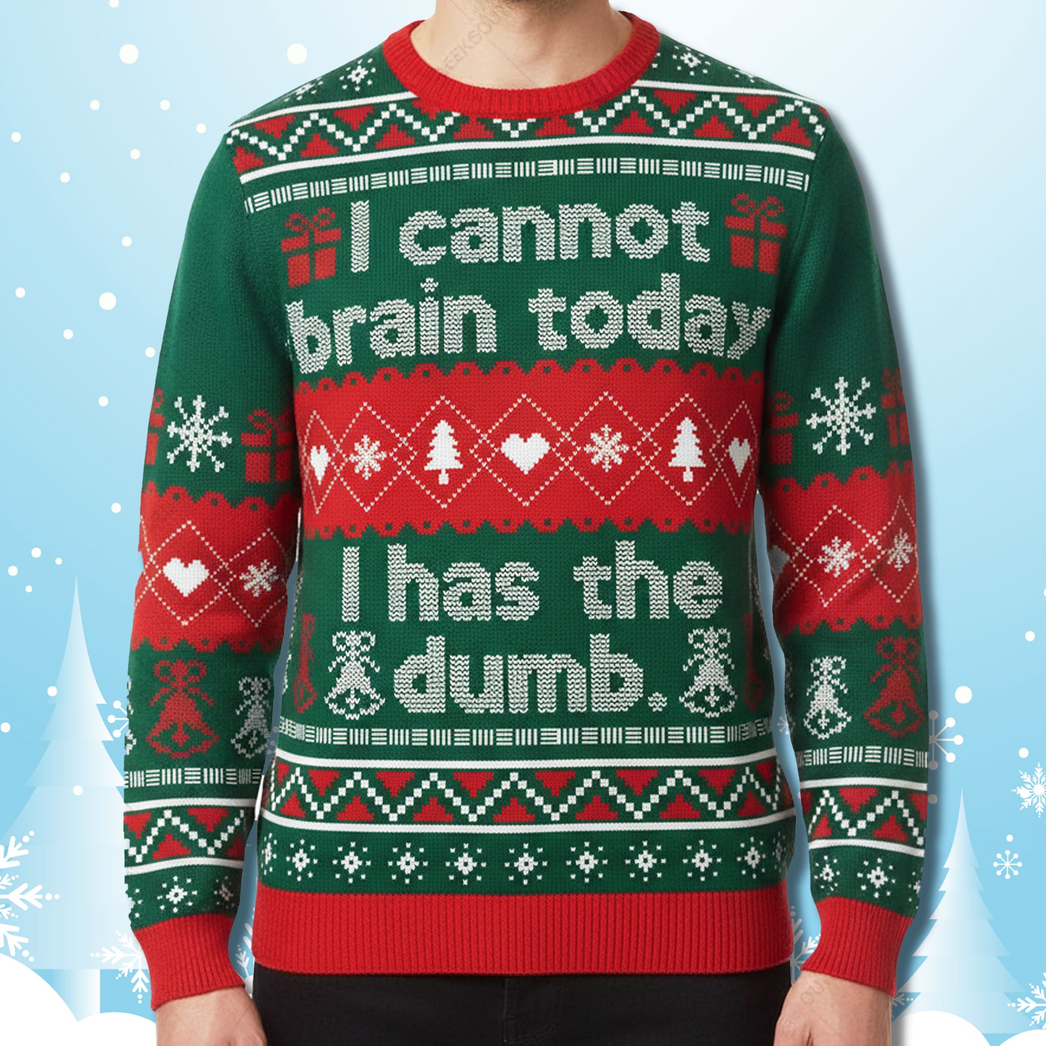 I Cannot Brain Today Ugly Christmas Sweater I Cannot Brain Today Ugly Christmas Sweater