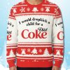 I Would Dropkick A Child For A Diet Coke Ugly Christmas Sweater