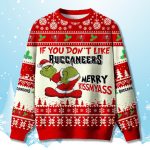 If You Don't Like Buccaneers Funny Ugly Christmas Sweater