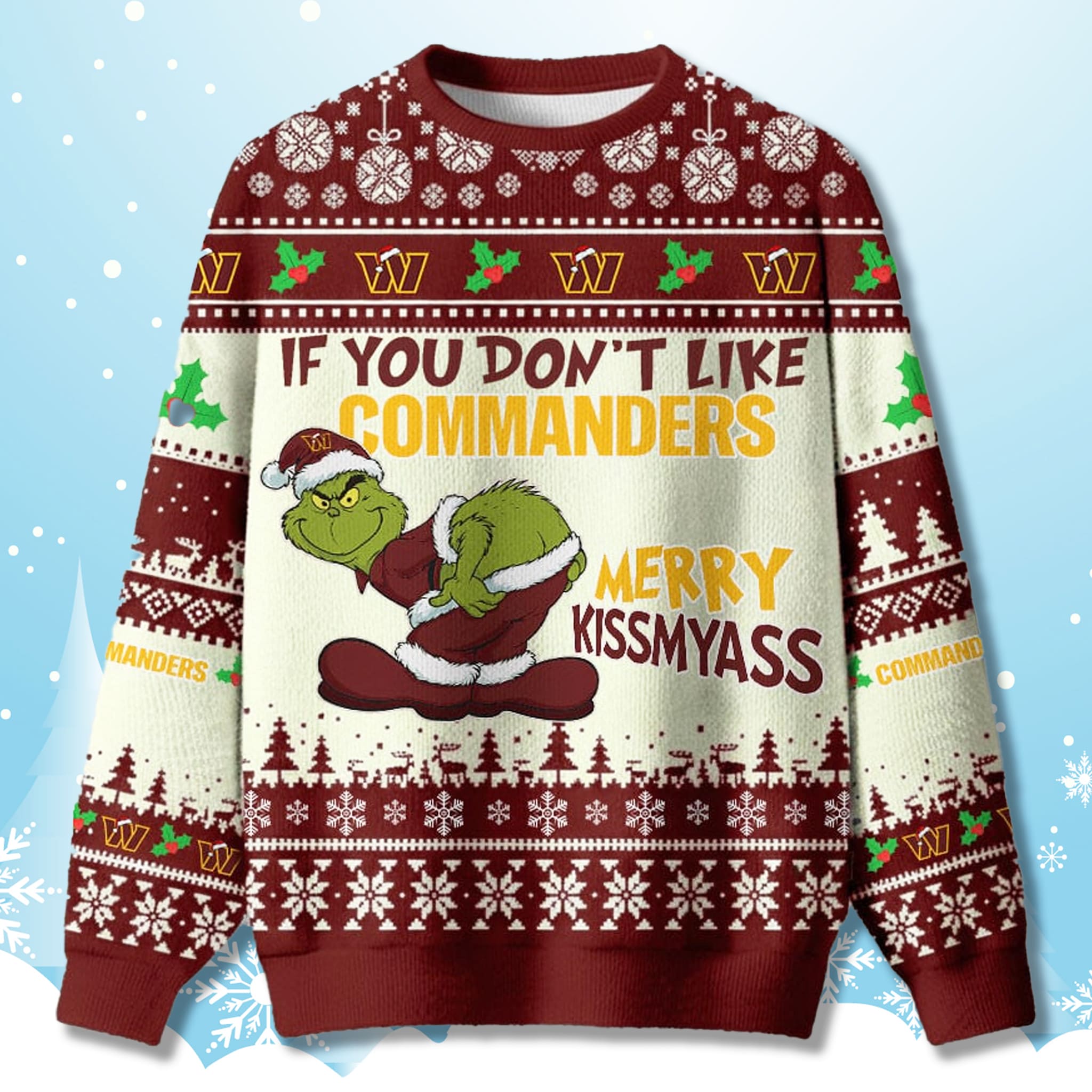 If You Dont Like Commanders Merry Kissmyass Grnch Ugly Sweater If You Dont Like Commanders Merry Kissmyass Grnch Ugly Sweater