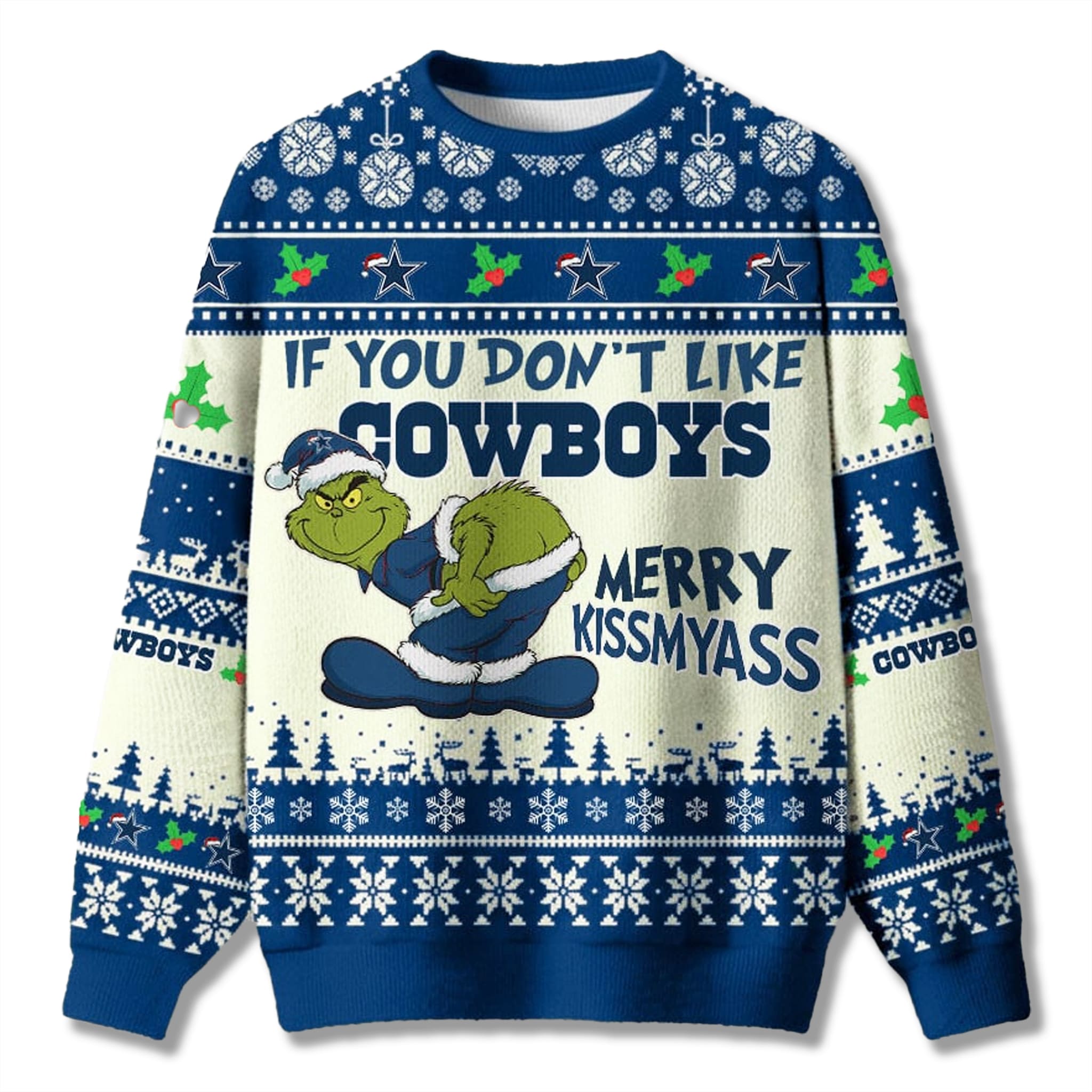 If You Don't Like Cowboys Merry Kissmyass Grnch Ugly Sweater 1 If You Dont Like Cowboys Merry Kissmyass Grnch Ugly Sweater 1