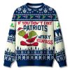If You Dont Like Patriots Grnch Ugly Christmas Sweater 1