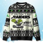If You Don't Like Raiders Merry Kissmyass Ugly Sweater