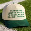 Im Always A Jets Fan But I Hate This Team Hat 1