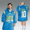 LA Chargers Whos Got It Better Than Us Blanket Hoodie 1