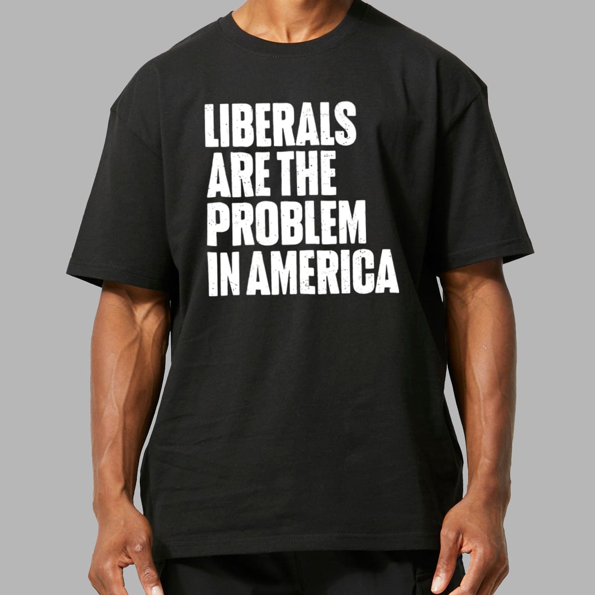 Liberals Are The Problem In America Shirt 1 Liberals Are The Problem In America Shirt 12