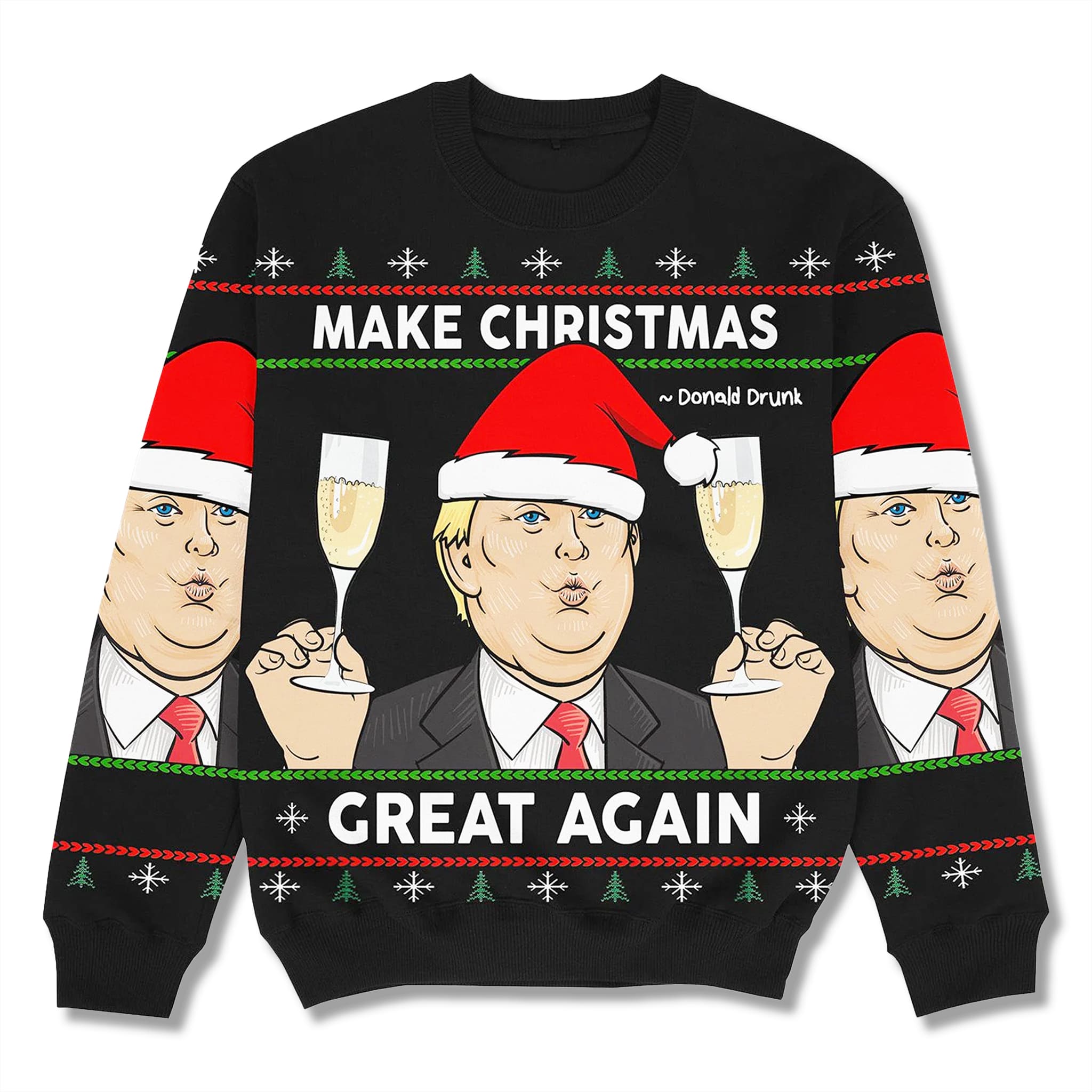 Make Christmas Great Again Donald Drunk Christmas Sweater 1 Make Chrismas Great Again Donald Drunk Christmas Sweater 2