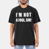 Mr Jollof Im Not A Fool Sir Shirt 11