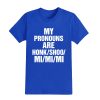 My Pronouns Are Honk Shoo Mi Mi Mi Shirt 22