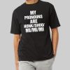 My Pronouns Are Honk Shoo Mi Mi Mi Shirt 4