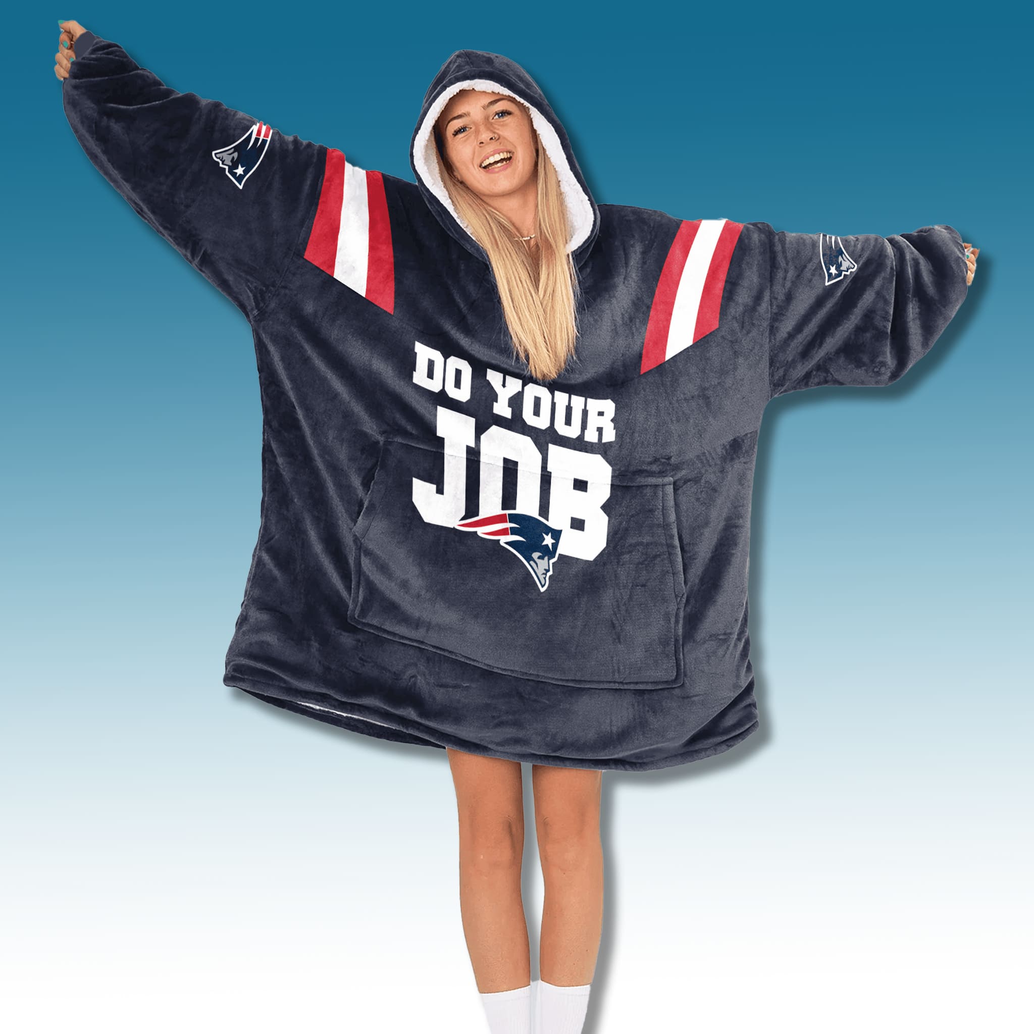 Patriots Do Your Job Blanket Hoodie 3 New England Patriots Do Your Job Blanket Hoodie 4